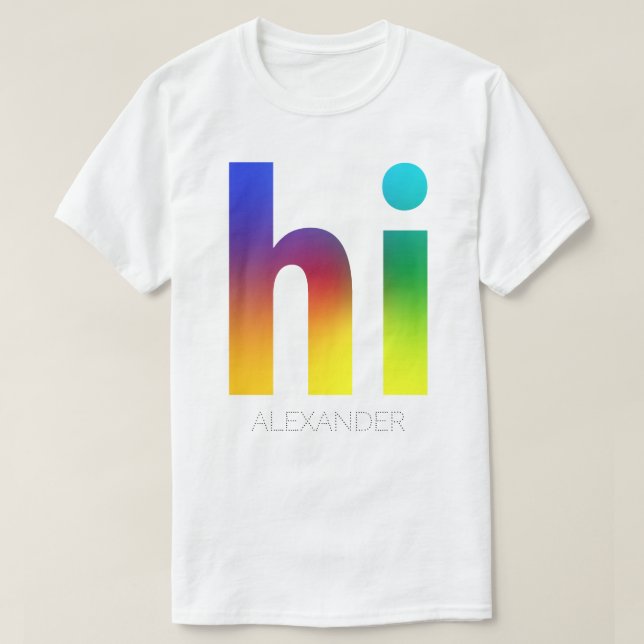 Hi Rainbow Gay LGBT Que Trendname Personalisiert T-Shirt (Design vorne)
