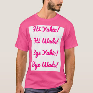 Hi Yukio T-Shirt