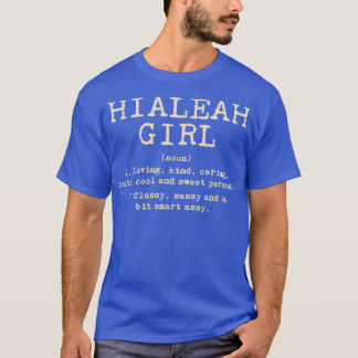 Hialeah Florida Heimat Fl Zuhause Staat TShirt 6