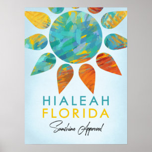 Hialeah Florida Sunshine Poster