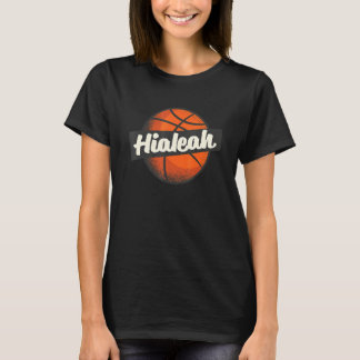 Hialeah Hometown Basketball Player Sports T-Shirt