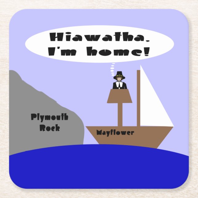 Hiawatha, ich bin Zuhause Rechteckiger Pappuntersetzer (Vorderseite)