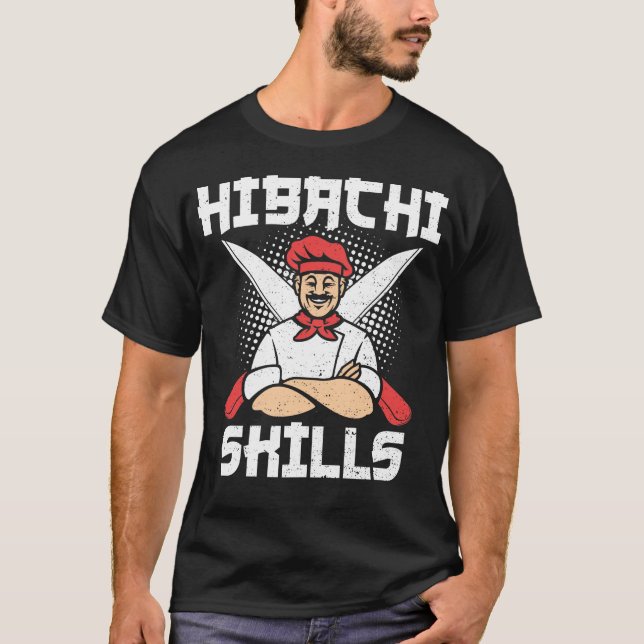 Hibachi Skills - Kochen T-Shirt (Vorderseite)