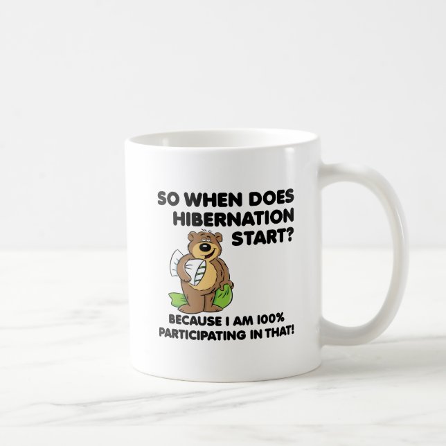 Hibernation Funny Mug Tasse (Rechts)