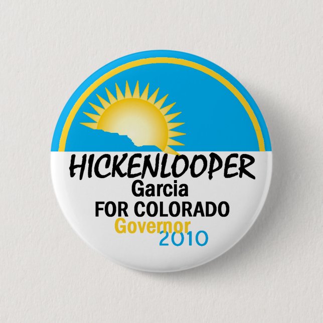 Hickenlooper Garcia 2010 Knopf Button (Vorderseite)