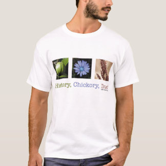 Hickory, Chickory, Doc.! T - Shirt