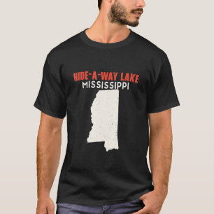 Hidden A Way Lake Mississippi USA Staat America Tr T-Shirt