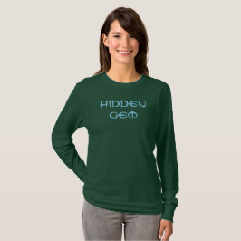 Hidden Gem T - Shirt