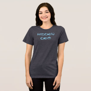 Hidden Gem T - Shirt