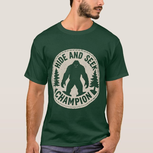 Hide and Seek Champion Funny Bigfoot Shirt (Vorderseite)