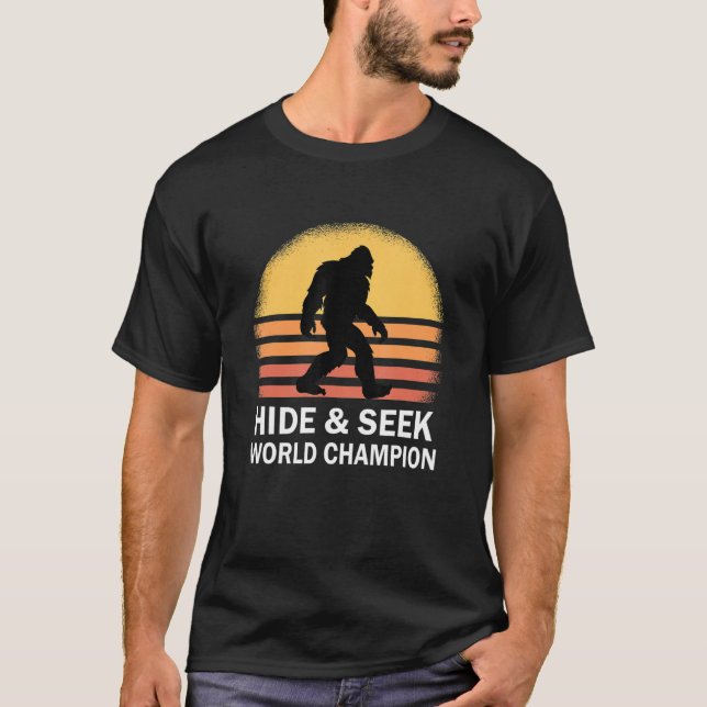 Hide and Seek World Champion Bigfoot Glaube T-Shirt (Vorderseite)