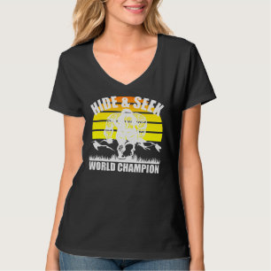 Hide & Seek World Champion Bigfoot # T-Shirt