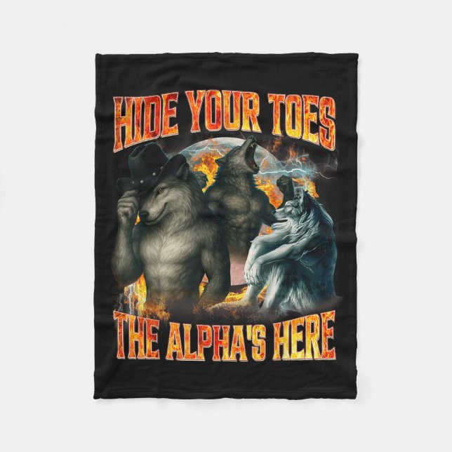 Hide Your Toes The Alpha's Here Funny Alpha Wolf M Fleecedecke (Vorderseite)