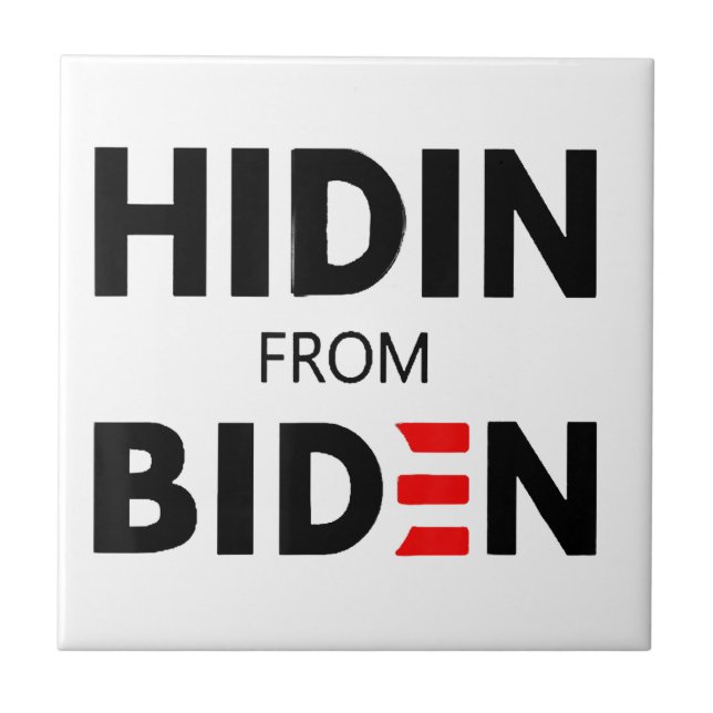 HIDEN VON BIDEN lustige Meme politische Joe Campai Fliese (Vorderseite)
