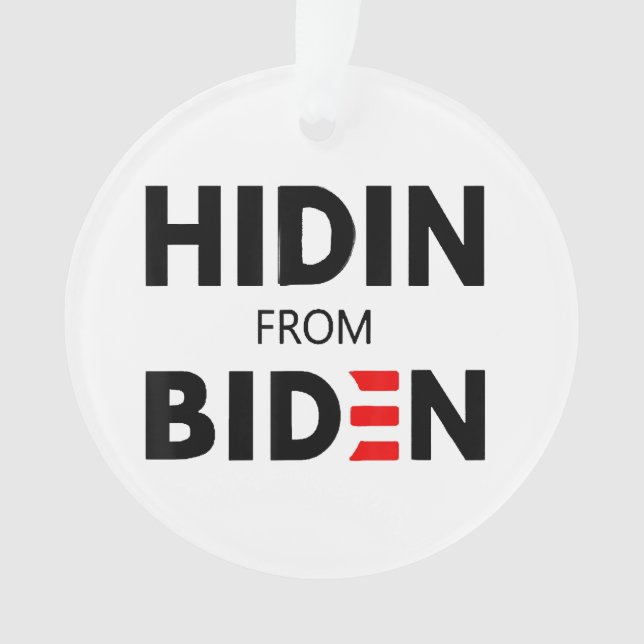 HIDEN VON BIDEN lustige Meme politische Joe Campai Ornament (Vorderseite)