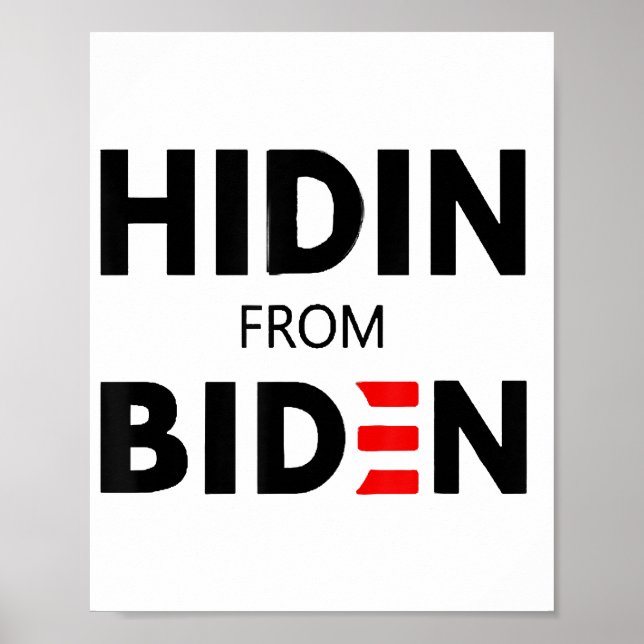 HIDEN VON BIDEN lustige Meme politische Joe Campai Poster (Vorne)