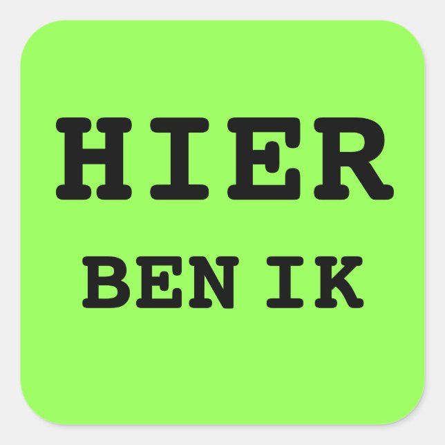 HIER BEN IK koffer sticker (Vorderseite)