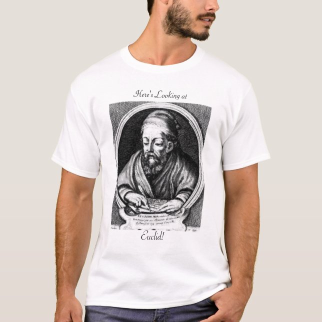 Hier betrachtet Euclid! T-Shirt (Vorderseite)
