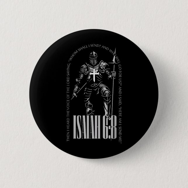 Hier bin ich, sende Jesaja 6 8 Kreuzritter Tempelr Button (Vorderseite)