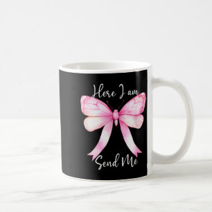 Hier bin ich, sende mich Frauen Herr sende mich ch Kaffeetasse