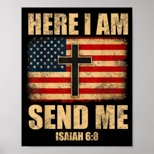Hier Bin Ich Sende Mich Jesaja 6_8 Amerikanische F Poster