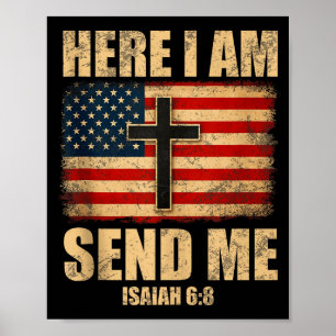 Hier bin ich, sende mich Jesaja 6_8 Amerikanische Poster