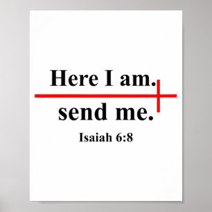 Hier bin ich, sende mich Jesaja 6:8 Bibelvers Chri Poster