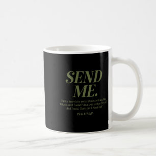 Hier bin ich, sende mich Jesaja 6:8 Christlicher B Kaffeetasse