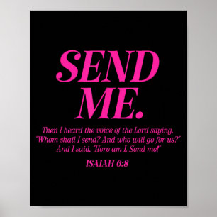 Hier bin ich, sende mich Jesaja 6:8 Christlicher B Poster