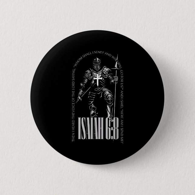 Hier bin ich, sende mich Jesaja 6,8 Kreuzritter Te Button (Vorderseite)