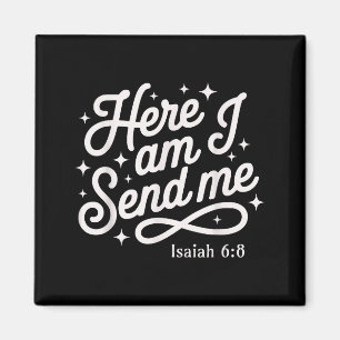 Hier bin ich, sende mich Jesaja 6,8 Missionsreisen Magnet