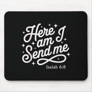 Hier bin ich, sende mich Jesaja 6_8 Missionsreisen Mousepad