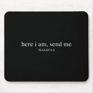 Hier bin ich, sende mich, sende mich Jesaja 6-8 Ch Mousepad