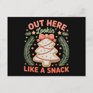 Hier draußen sehe ich wie ein Snack aus Debbie Cak Feiertagspostkarte