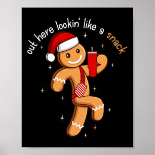 Hier draußen wie ein Snack Funny Boujee Xmas Gi Poster