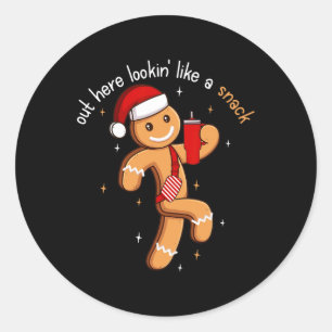Hier draußen wie ein Snack Funny Boujee Xmas Gi Runder Aufkleber