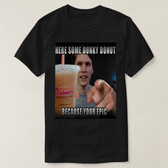 HIER EINIGE DUNKY DONUT - JERMA FUNNY Essential T- T-Shirt (Design vorne)