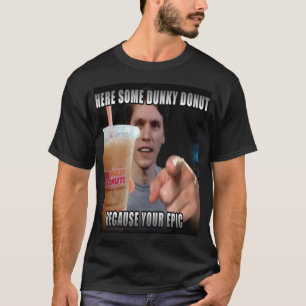 HIER EINIGE DUNKY DONUT - JERMA FUNNY Essential T- T-Shirt