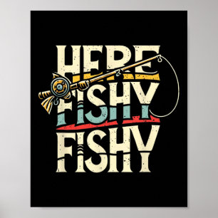 Hier Fische lustige Fische angeln Poster