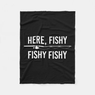 Hier Fishy Fish Funny Angeling Fishing Vater Fishe Fleecedecke