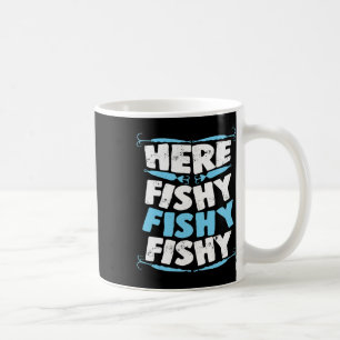 Hier Fishy Fishy T Shirt Men Women Kids Fisch Kaffeetasse