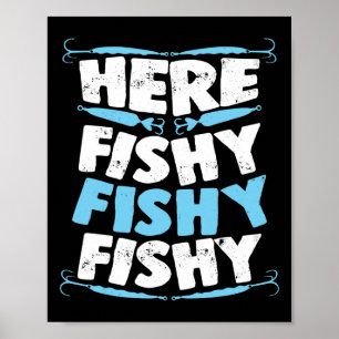 Hier Fishy Fishy T Shirt Men Women Kids Fisch Poster