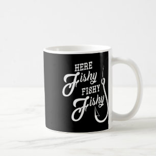 Hier Fishy Funny Fishing Viel Glück Shir Kaffeetasse