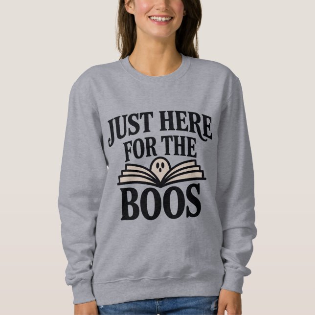 Hier für Boos, Halloween-Buch Lover Sweatshirt (Vorderseite)