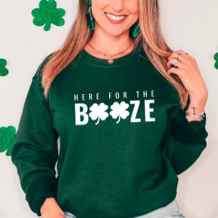 Hier für das Booze St. Patrick's Day Sweatshirt