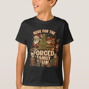 Hier für den erzwungenen Familien-Spaß Lustiges We T-Shirt