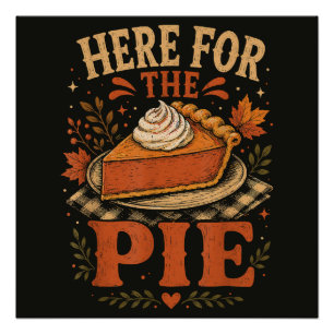 Hier für den Kuchen Kürbiskuchen Thanksgiving Poster