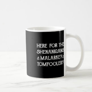 Hier für den Schabernack Unsinn und Blödsinn S Kaffeetasse