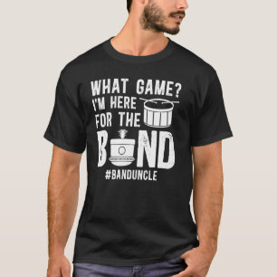 Hier Für Die Band Onkel Marschierband Onkel T-Shirt