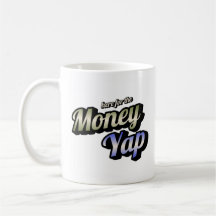 Hier für die Money Yap Coffee Tasse